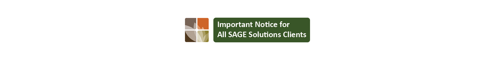 Important Notice for All SAGE Solutions Clients
